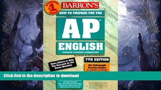 Read Book How to Prepare for the Ap English Advanced Placement Examinations: Literature and