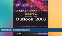 Pre Order Special Edition Using Microsoft Office Outlook 2003 #A# Full Book