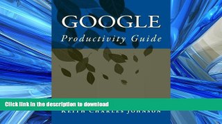 FAVORIT BOOK Google Productivity Guide READ EBOOK