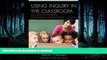 FAVORIT BOOK Using Inquiry in the Classroom: Developing Creative Thinkers and Information Literate