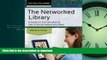 READ PDF The Networked Library: A Guide for the Educational Use of Social Networking Sites (Tech