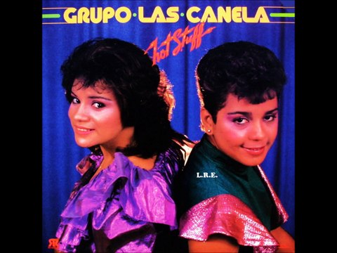 LAS CANELAS - A MI AMIGA (1985) L.R.E.