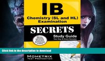 Hardcover IB Chemistry (SL and HL) Examination Secrets Study Guide: IB Test Review for the