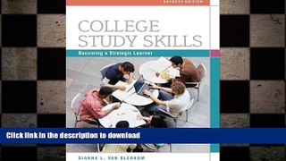 READ PDF College Study Skills: Becoming a Strategic Learner PREMIUM BOOK ONLINE