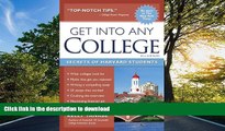 Read Book Get into Any College: Secrets of Harvard Students Gen Tanabe