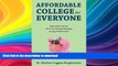 FAVORIT BOOK Affordable College for Everyone: Know Before You Go Don t Get Trapped Repaying a