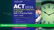 PDF Kaplan ACT 2014 Strategies, Practice, and Review with 2 Practice Tests: book + online Kaplan