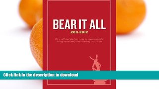 FAVORIT BOOK Bear It All 2011-2012: The Unofficial Student Guide to Happy, Healthy Living at