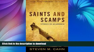 FAVORIT BOOK Saints and Scamps: Ethics in Academia READ EBOOK