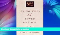 EBOOK ONLINE Living When a Loved One Has Died: Revised Edition PREMIUM BOOK ONLINE