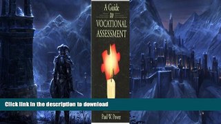READ PDF Guide to Vocational Assessment W/ Workbook Pkg READ PDF FILE ONLINE