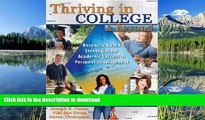 READ THE NEW BOOK THRIVING IN COLLEGE AND BEYOND: RESEARCH-BASED STRATEGIES FOR ACADEMIC SUCCESS