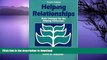 EBOOK ONLINE Helping Relationships: Basic Concepts for the Helping Professions (4th Edition) READ