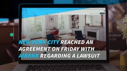 Airbnb ends fight with NYC