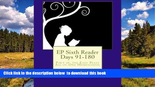 Pre Order EP Sixth Reader Days 91-180: Part of the Easy Peasy All-in-One Homeschool (EP Reader
