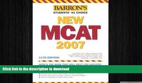 Pre Order Barron s New MCAT, 2007 (Barron s How to Prepare for the New Medical College Admission
