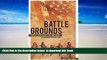 Pre Order BATTLEGROUNDS America s War in Education and Finance: A View from the Front Lines Todney