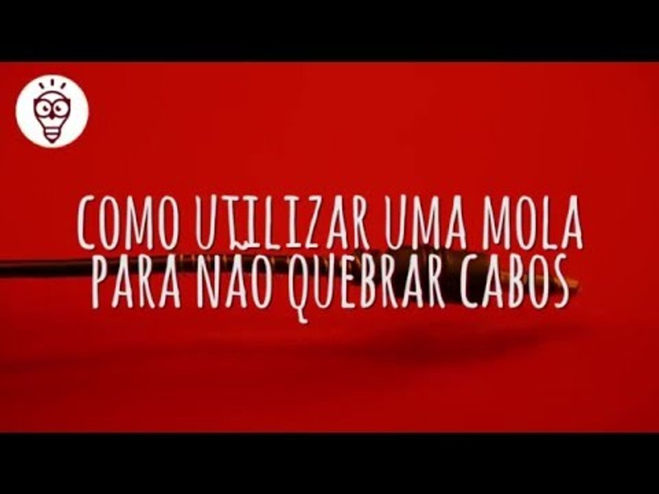 Fika Dika - Como utilizar uma mola para não quebrar cabos