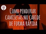 Fika Dika - Como pendurar camisetas no cabide de forma rápida