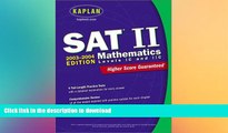 Pre Order Kaplan SAT II: Mathematics Levels IC   IIC 2003-2004 (Kaplan SAT Subject Tests: