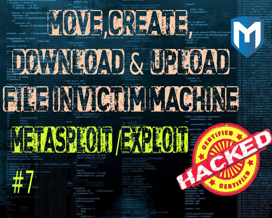 Metasploit Exploit 7- move around create upload and download files and folder in windows victim machine