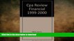 READ Cpa Review Financial 1999-2000 Irvin N. Gleim