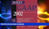 READ Wiley GAAP 2002: Interpretations and Applications of Generally Accepted Accounting Principles