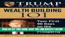 [PDF] Trump University Wealth Building 101: Your First 90 Days on the Path to Prosperity Full