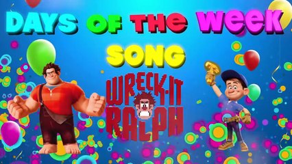 Wreck It Ralph The Days of the Week Nursery Song!