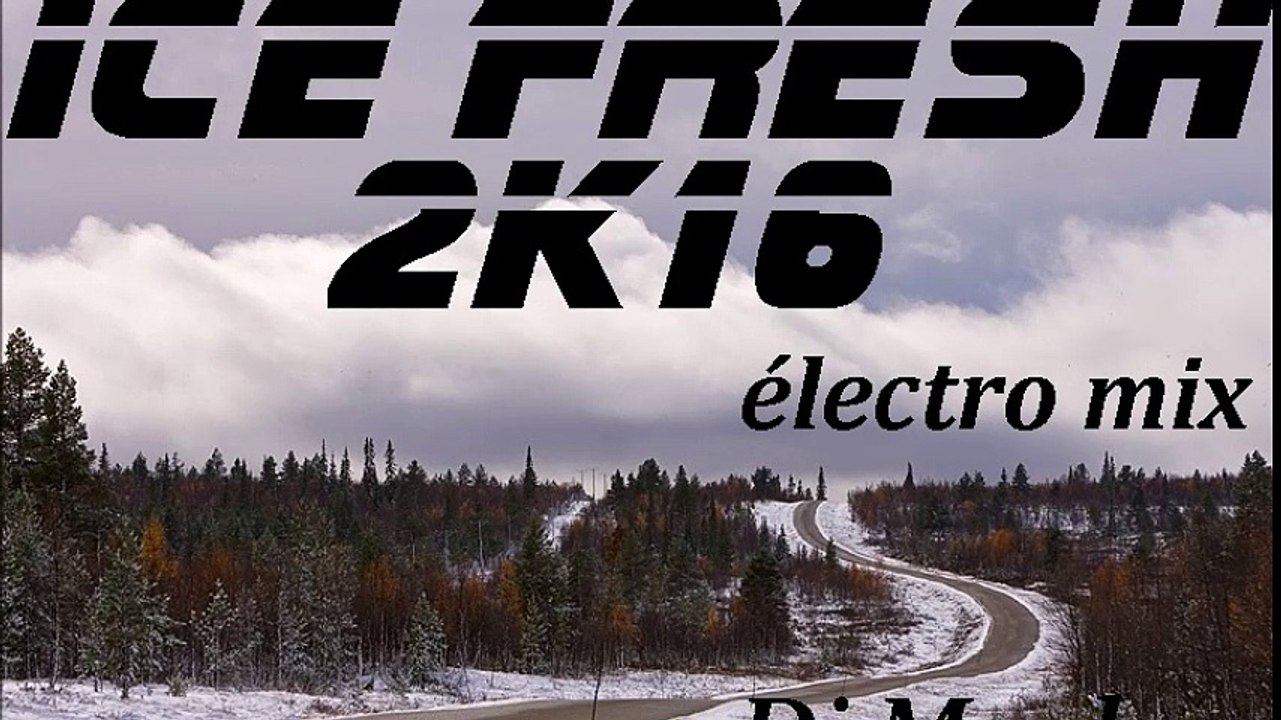 Dj Meuh - ice fresh 2K16