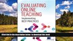 Pre Order Evaluating Online Teaching: Implementing Best Practices Thomas J. Tobin Full Ebook