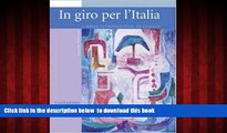 PDF Graziana Lazzarino In Giro Per L Italia: Student Edition (Italian Edition) On Book