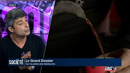 Grand Dossier : sur la piste des bédouins