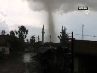 Antalya ve Mersin'de Hortum!