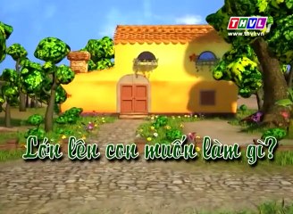 Chuyện của Đốm - Tập 36  Lớn lên con muốn làm gì