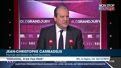 Primaire à gauche : "Emmanuel (Macron), n'aie pas peur" lance Jean-Christophe Cambadélis