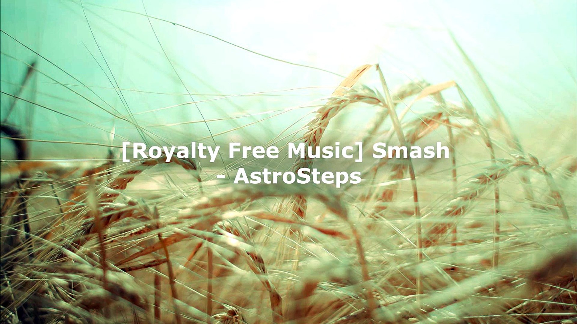 [no Copyright Music] Smash - Astrosteps