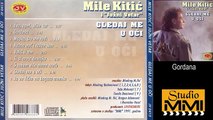 Mile Kitic i Juzni Vetar - Gordana (Audio 1991)