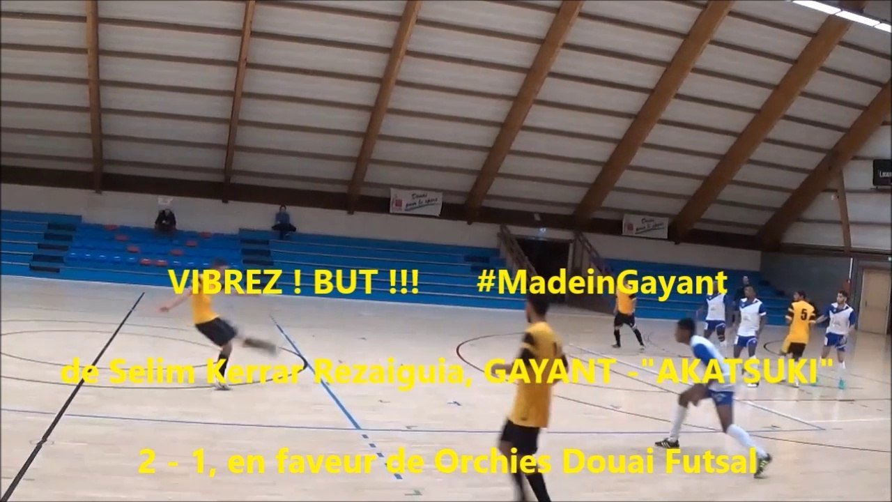 /FUTSAL/ Team GAYANT - "AKATSUKI" #MadeinGayant - Méricourt :...Meilleurs moments, comme 1 rendez-vous d'Elite !!!...