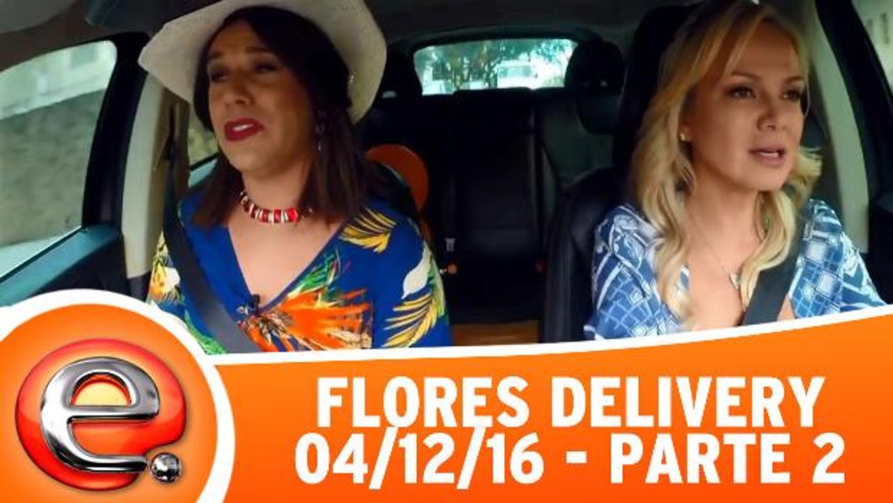 Flores Delivery - 04.12.16 - Parte 2