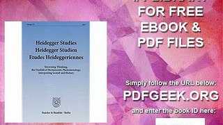 Heidegger Studies - Heidegger Studien - Etudes Heideggeriennes. Vol. 27 (2011). Enowning-Thinking, the Onefold...