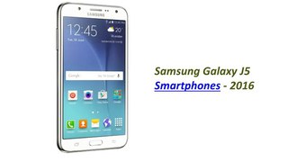 Samsung Galaxy J5 Smartphones part1
