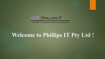Phillips IT Pty Ltd - IT Support Sydney