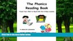 Pre Order The PHONICS READING BOOK: Teach Your Child To Read With Fun   Easy Lessons! Nick J