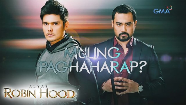 Alyas Robin Hood Teaser Ep. 56: Ang muling paghaharap