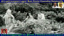 Nichaya Thaamboolam   1962   old is gold (evergreen) Legend  Music DirectorViswanathan Ramamoorthy   song  1