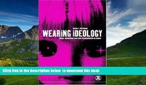 Pre Order Wearing Ideology: State, Schooling and Self-Presentation in Japan (Dress, Body, Culture)