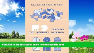 Pre Order Teaching the Educable Mentally Retarded (Suny Series in Special Education) Robert A.