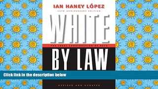 PDF [DOWNLOAD] White by Law: The Legal Construction of Race (Critical America) #TRIAL EBOOK