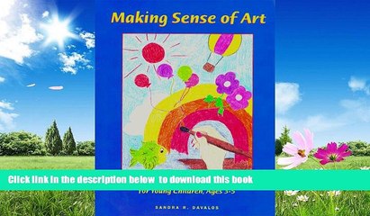 Pre Order Making Sense of Art: Sensory-Based Art Activities for Young Children, Ages 3-5 Sandra R.